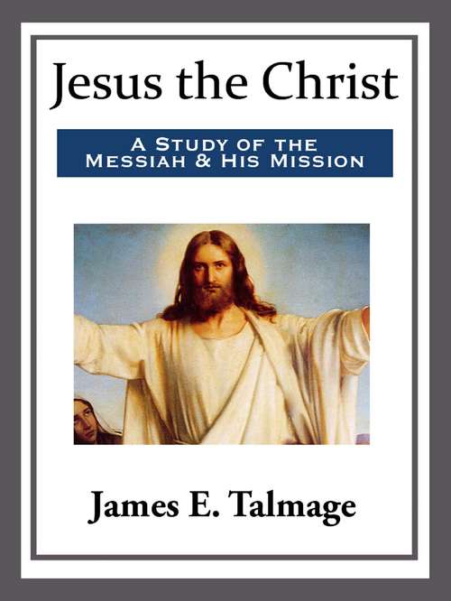 Book cover of Jesus the Christ