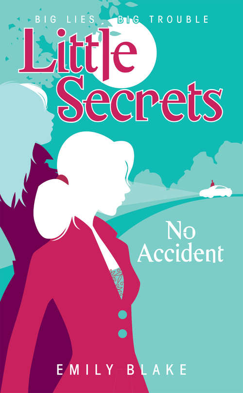 Book cover of Little Secrets #2: No Accident