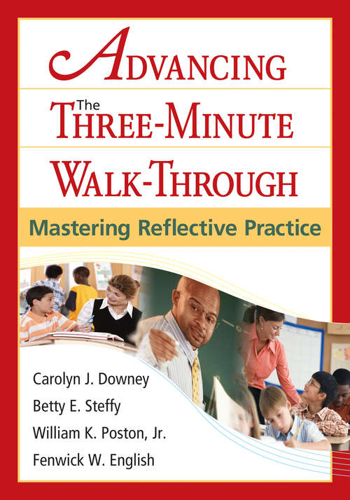 Advancing the Three-Minute Walk-Through: Mastering Reflective Practice