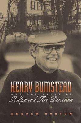 Book cover of Henry Bumstead and the World of Hollywood Art Direction