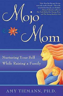 Book cover of Mojo Mom
