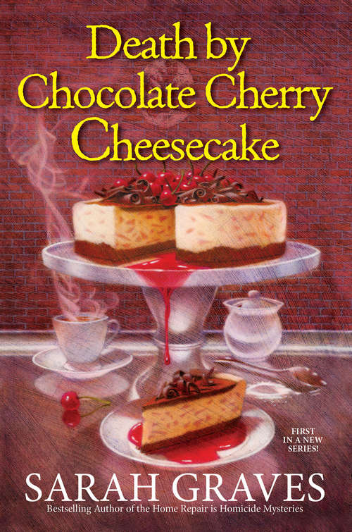 Book cover of Death by Chocolate Cherry Cheesecake (A Death by Chocolate Mystery #1)
