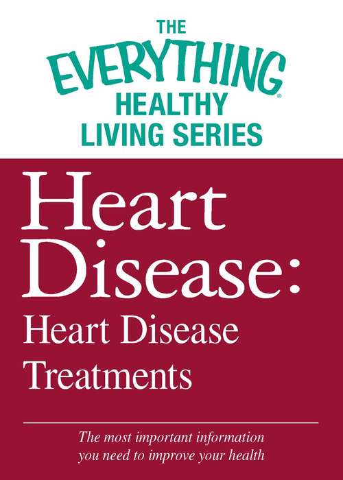 Book cover of Heart Disease: Heart Disease Treatments