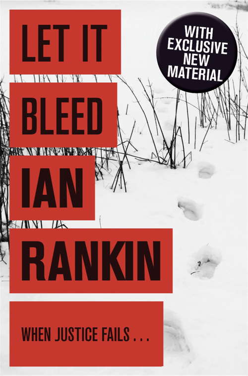 Book cover of Let It Bleed (Inspector Rebus Novels Ser.: Vol. 7)