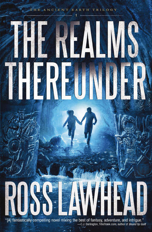 Book cover of The Realms Thereunder (The Ancient Earth Trilogy #1)
