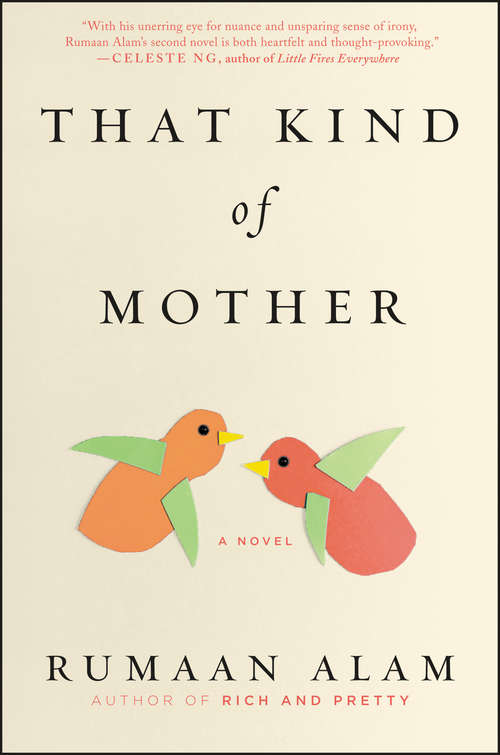 Book cover of That Kind of Mother: A Novel