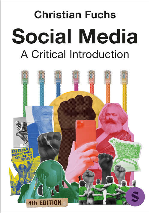 Book cover of Social Media: A Critical Introduction (Fourth Edition)