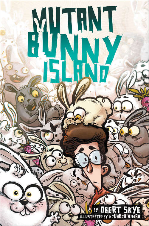 Book cover of Mutant Bunny Island