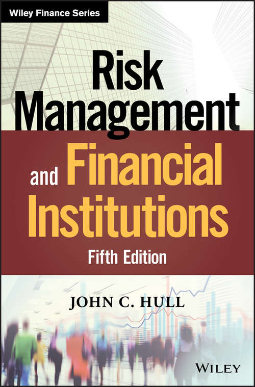 Risk Management and Financial Institutions: International Edition (Wiley Finance)