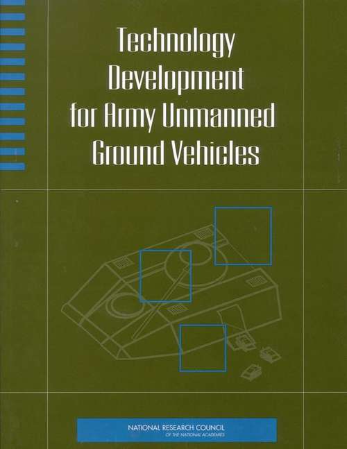 Book cover of Technology Development for Army Unmanned Ground Vehicles