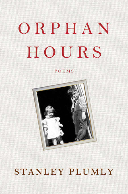 Book cover of Orphan Hours: Poems