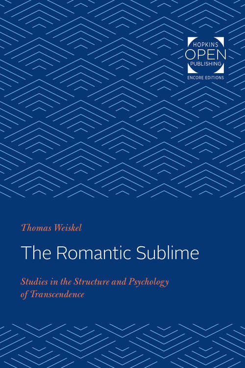 Book cover of The Romantic Sublime: Studies in the Structure and Psychology of Transcendence