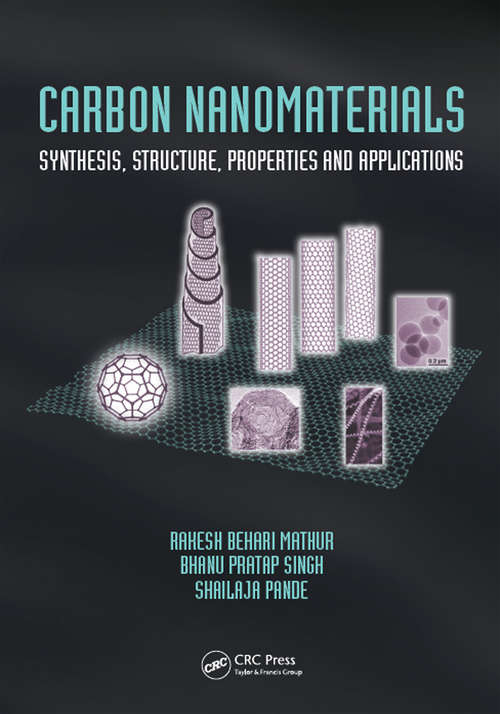 Carbon Nanomaterials: Synthesis, Structure, Properties and Applications