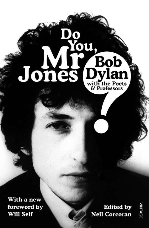 Book cover of Do You Mr Jones?: Bob Dylan with the Poets and Professors
