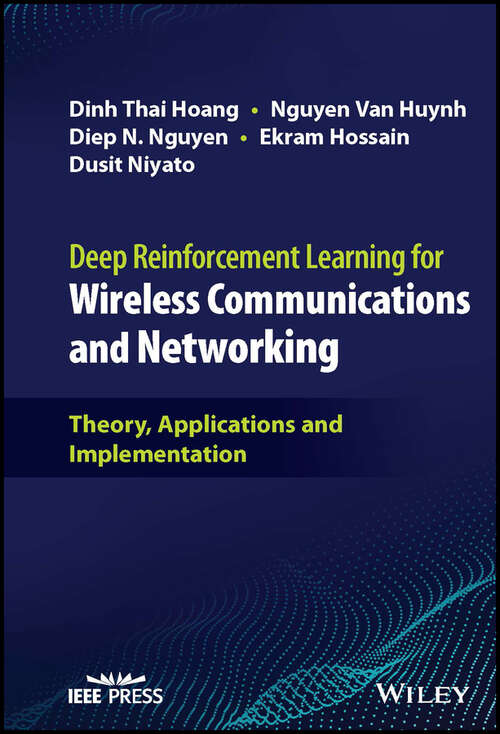 Book cover of Deep Reinforcement Learning for Wireless Communications and Networking: Theory, Applications and Implementation