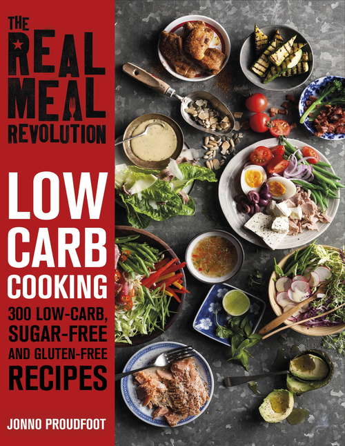 Book cover of The Real Meal Revolution: Low Carb Cooking