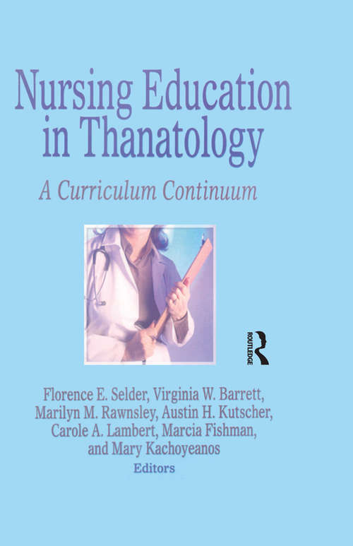 Nursing Education in Thanatology: A Curriculum Continuum