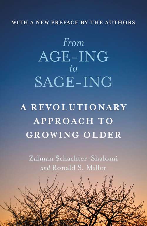 Book cover of From Age-Ing to Sage-ing: A Revolutionary Approach to Growing Older