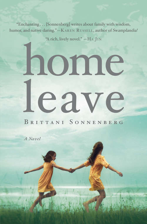 Book cover of Home Leave: A Novel