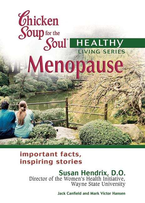 Chicken Soup for the Soul Healthy Living: Menopause