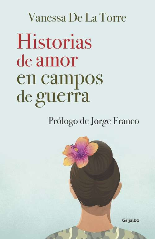 Book cover of Historias de amor en campos de guerra