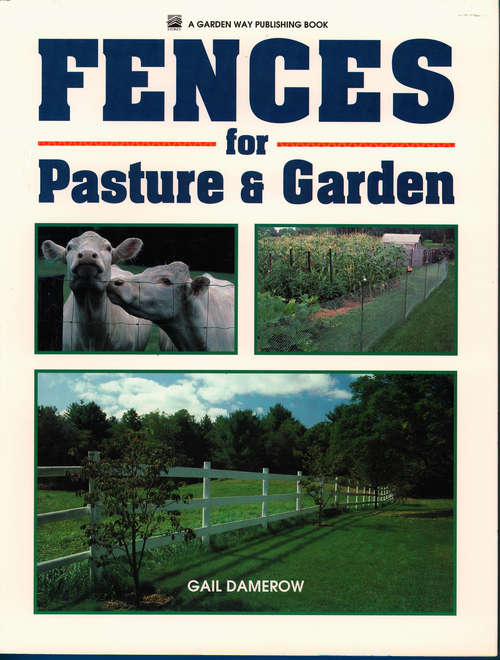 Book cover of Fences for Pasture & Garden