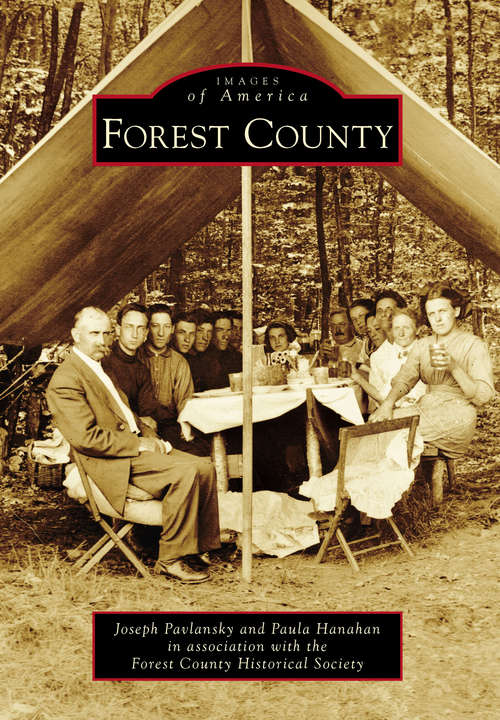 Book cover of Forest County (Images of America)