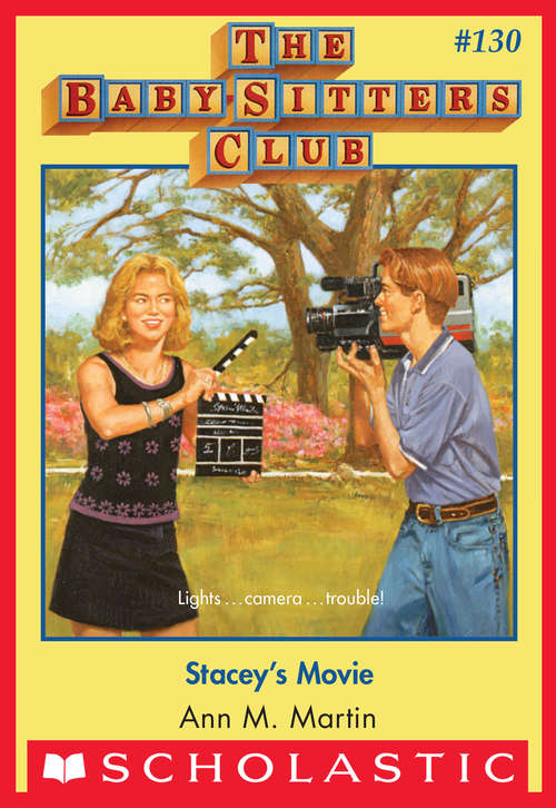 Book cover of Stacey's Movie (The Baby-Sitters Club #130)