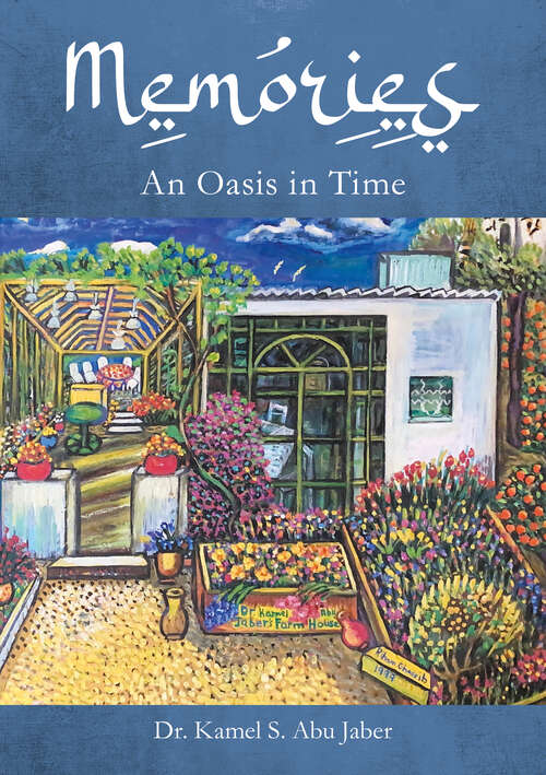 Book cover of Memories: An Oasis in Time