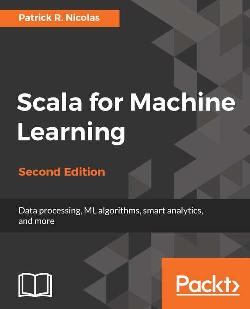 Book cover of Scala for Machine Learning Second Edition (2)
