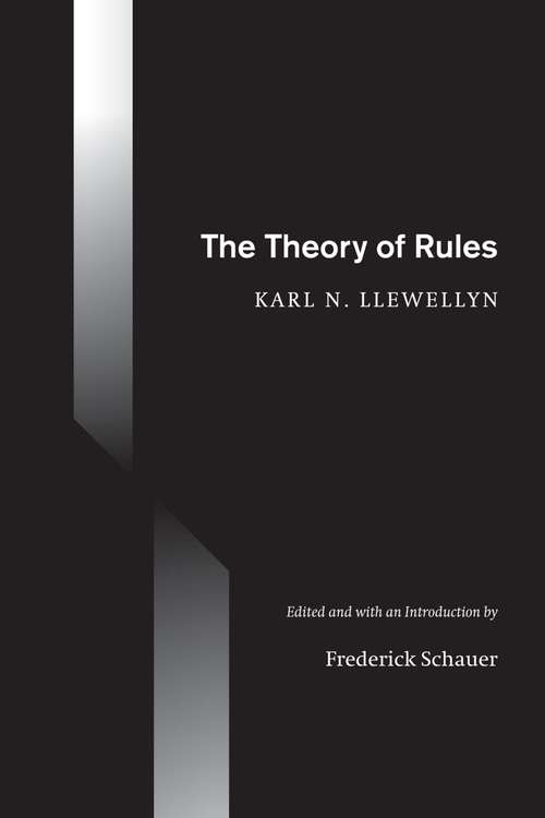 Book cover of The Theory Of Rules
