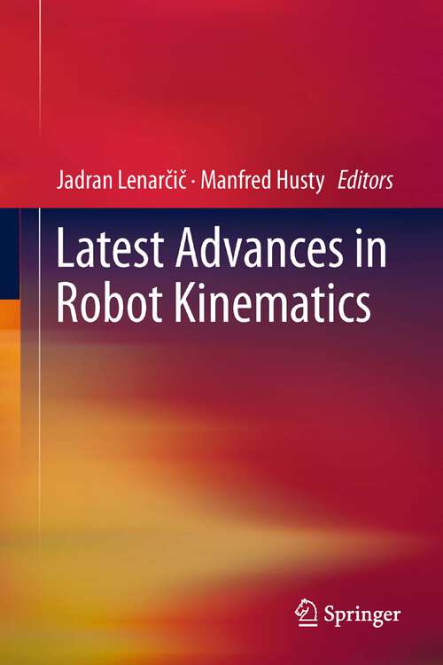 Book cover of Latest Advances in Robot Kinematics