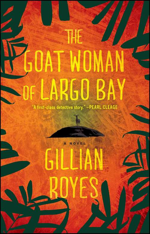 Book cover of The Goat Woman of Largo Bay: A Novel