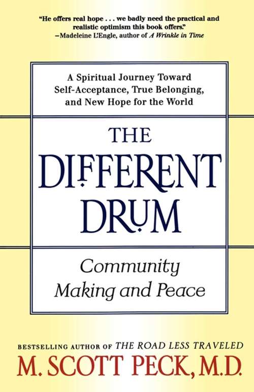 Book cover of The Different Drum: Community Making and Peace