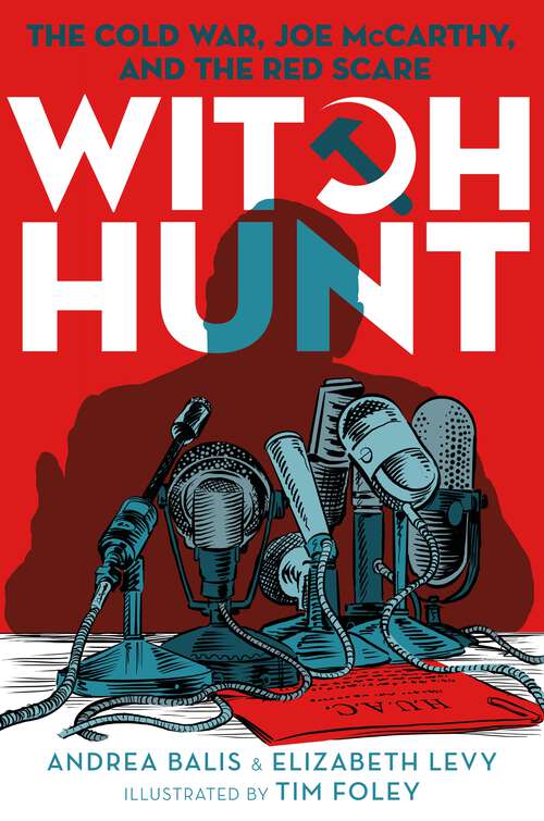 Book cover of Witch Hunt: The Cold War, Joe McCarthy, and the Red Scare