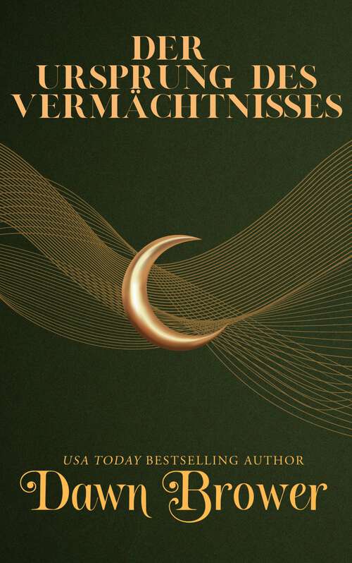 Book cover of Der Ursprung des Vermächtnisses (Bleibendes Erbe #1)
