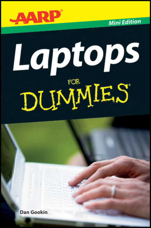 Book cover of AARP Laptops For Dummies (Mini Edition)