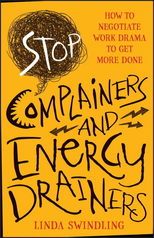 Book cover of Stop Complainers and Energy Drainers