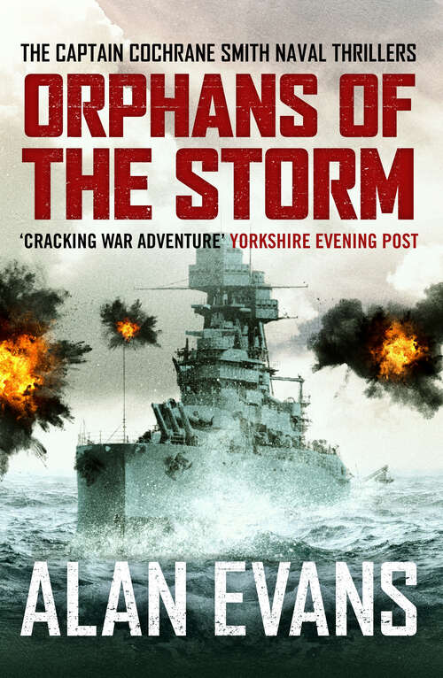 Book cover of Orphans of the Storm (Commander Cochrane Smith Naval Thrillers)