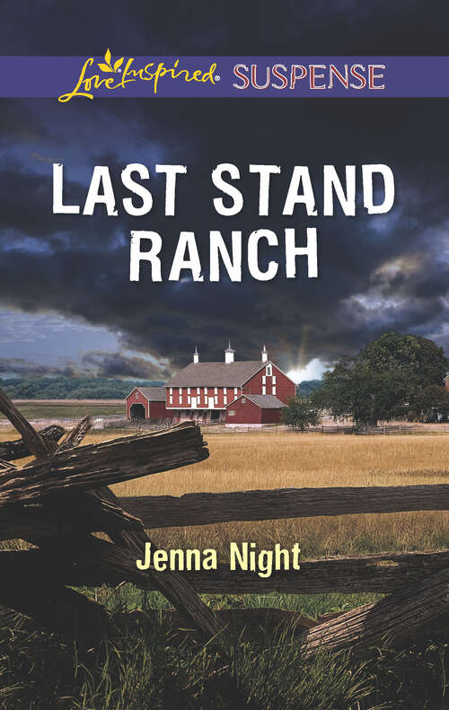 Book cover of Last Stand Ranch: Protecting Her Daughter Covert Cargo Last Stand Ranch