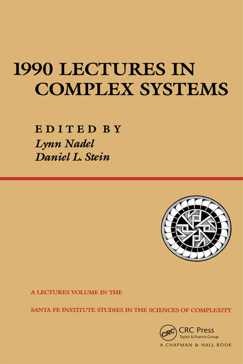 Book cover of 1990 Lectures In Complex Systems