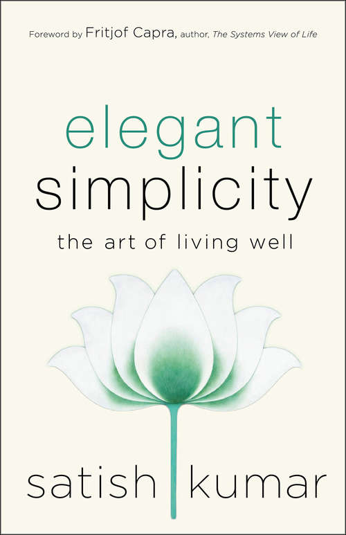 Book cover of Elegant Simplicity: The Art of Living Well