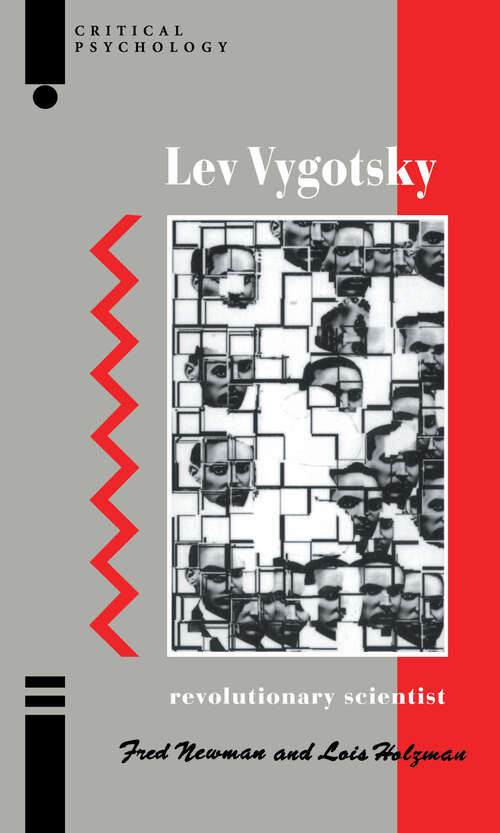 Book cover of Lev Vygotsky: Revolutionary Scientist (Psychology Press And Routledge Classic Editions Ser.)