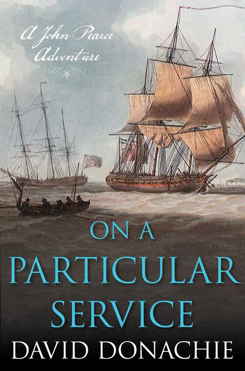 Book cover of On a Particular Service: A John Pearce Adventure (John Pearce)