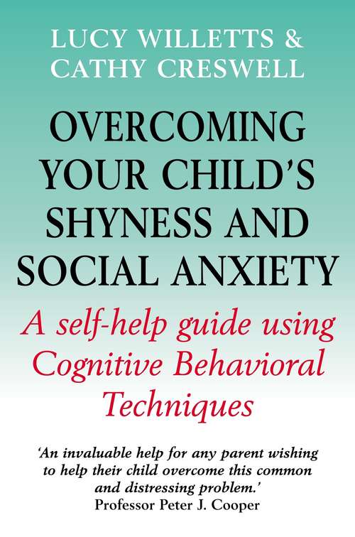 Book cover of Overcoming Your Child's Shyness and Social Anxiety