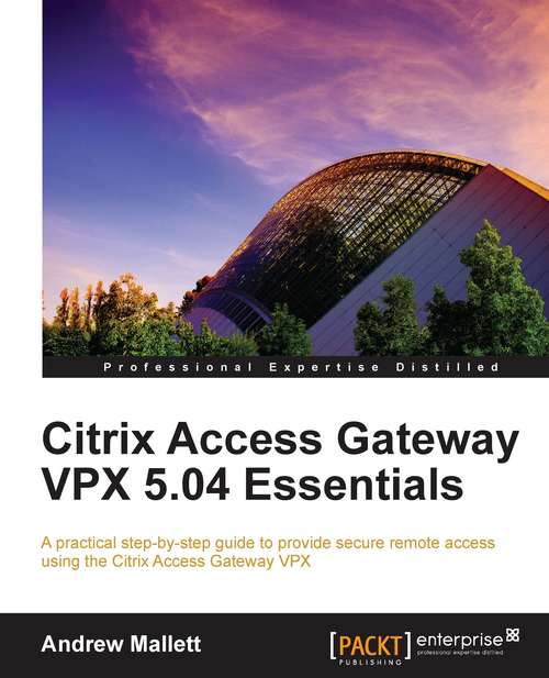 Book cover of Citrix Access Gateway VPX 5.04 Essentials