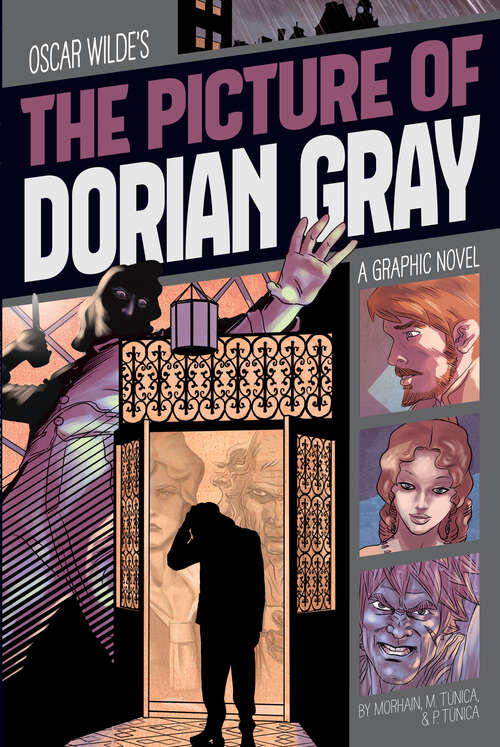 Book cover of The Picture of Dorian Gray: A Graphic Novel (Classic Fiction Ser.)