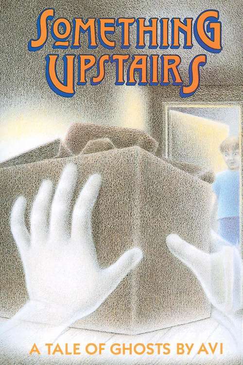 Book cover of Something Upstairs