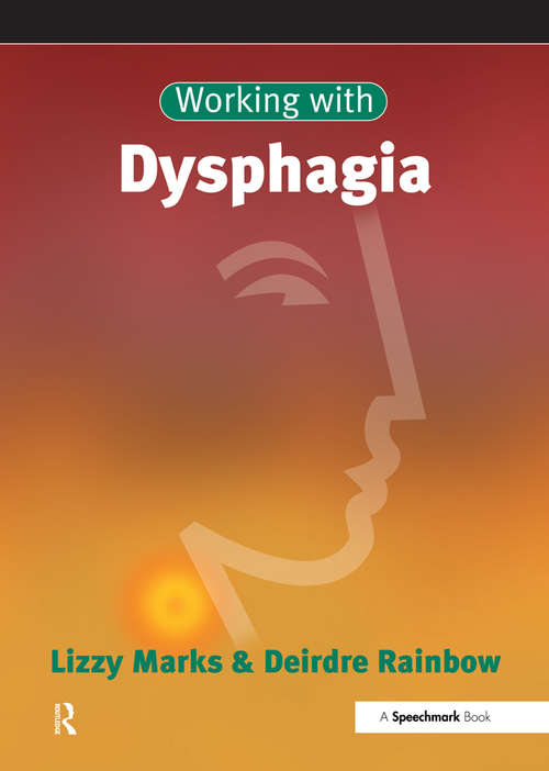 Book cover of Working with Dysphagia (Working With)