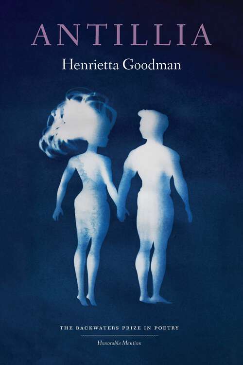 Book cover of Antillia (The Backwaters Prize in Poetry Honorable Mention)